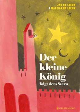 Abbildung von de Leeuw | Der kleine König folgt dem Stern | 1. Auflage | 2020 | beck-shop.de