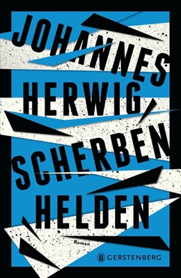 Abbildung von Herwig | Scherbenhelden | 1. Auflage | 2020 | beck-shop.de