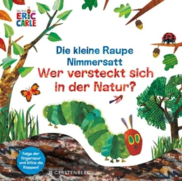 Abbildung von Carle | Die kleine Raupe Nimmersatt - Wer versteckt sich in der Natur? | 1. Auflage | 2020 | beck-shop.de