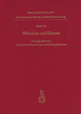 Abbildung von Dietl / Metzger | Wahnsinn und Ekstase | 1. Auflage | 2020 | beck-shop.de