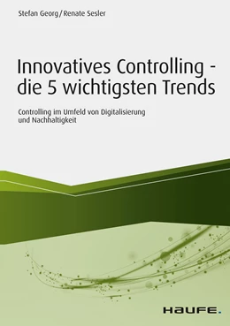Abbildung von Sesler / Georg | Innovatives Controlling - die 5 wichtigsten Trends | 1. Auflage | 2020 | beck-shop.de