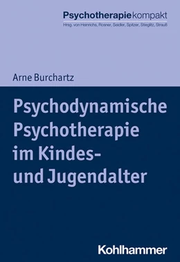 Abbildung von Burchartz | Psychodynamische Psychotherapie im Kindes- und Jugendalter | 1. Auflage | 2021 | beck-shop.de