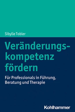 Abbildung von Tobler | Veränderungskompetenz fördern | 1. Auflage | 2021 | beck-shop.de