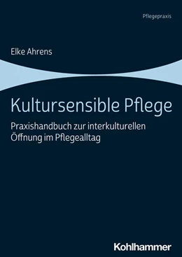 Abbildung von Ahrens | Kultursensible Pflege | 1. Auflage | 2025 | beck-shop.de