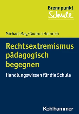 Abbildung von May / Heinrich | Rechtsextremismus pädagogisch begegnen | 1. Auflage | 2020 | beck-shop.de