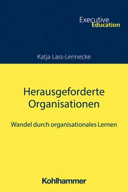 Abbildung von Lass-Lennecke | Herausgeforderte Organisationen | 1. Auflage | 2024 | beck-shop.de