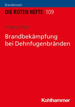 Abbildung von Reeh | Brandbekämpfung bei Dehnfugenbränden | 1. Auflage | 2025 | beck-shop.de