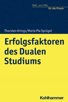 Abbildung von Krings / Sprügel | Erfolgsfaktoren des Dualen Studiums | 1. Auflage | 2022 | beck-shop.de