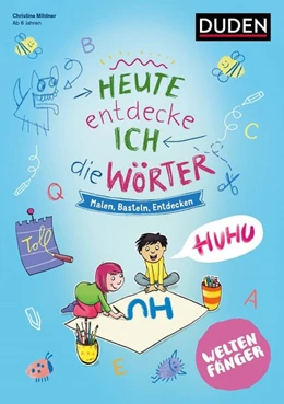 Abbildung von Mildner | Weltenfänger: Heute entdecke ich die Wörter - Ab 6 Jahren | 1. Auflage | 2020 | beck-shop.de