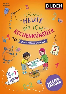 Abbildung von Menz | Weltenfänger: Heute bin ich Rechenkünstler ab 6 Jahren | 1. Auflage | 2020 | beck-shop.de