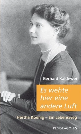 Abbildung von Kaldewei | Es wehte hier eine andere Luft | 1. Auflage | 2021 | beck-shop.de