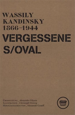 Abbildung von Kandinsky / Alexander | Vergessenes Oval | 2. Auflage | 2019 | beck-shop.de