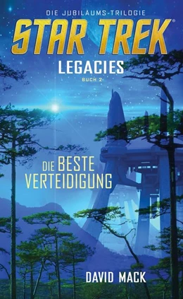 Abbildung von Mack | Star Trek - Legacies 2: Die beste Verteidigung | 1. Auflage | 2020 | beck-shop.de