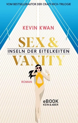 Abbildung von Kwan | Sex & Vanity - Inseln der Eitelkeiten | 1. Auflage | 2020 | beck-shop.de