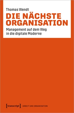 Abbildung von Wendt | Die nächste Organisation | 1. Auflage | 2020 | beck-shop.de