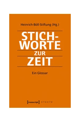 Abbildung von Heinrich-Böll-Stiftung e. V. | Stichworte zur Zeit | 1. Auflage | 2020 | beck-shop.de
