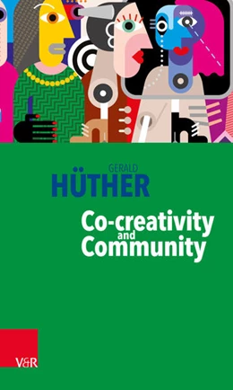 Abbildung von Hüther | Co-creativity and Community | 1. Auflage | 2018 | beck-shop.de