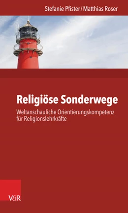 Abbildung von Pfister / Roser | Religiöse Sonderwege | 1. Auflage | 2017 | beck-shop.de