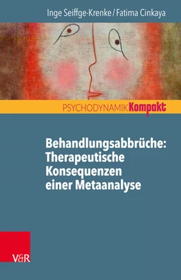 Abbildung von Seiffge-Krenke / Cinkaya | Behandlungsabbrüche: Therapeutische Konsequenzen einer Metaanalyse | 1. Auflage | 2016 | beck-shop.de