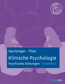 Abbildung von Hautzinger / Thies | Klinische Psychologie: Psychische Störungen kompakt | 1. Auflage | 2009 | beck-shop.de