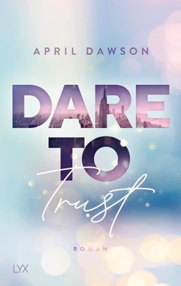 Abbildung von Dawson | Dare to Trust | 1. Auflage | 2021 | beck-shop.de