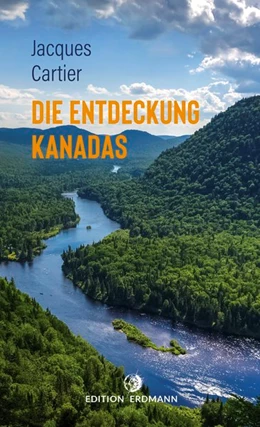 Abbildung von Cartier | Die Entdeckung Kanadas | 1. Auflage | 2020 | beck-shop.de