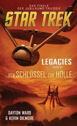 Abbildung von Ward / Dilmore | Star Trek - Legacies 3: Der Schlüssel zur Hölle | 1. Auflage | 2021 | beck-shop.de