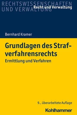 Abbildung von Kramer | Grundlagen des Strafverfahrensrechts | 9. Auflage | 2021 | beck-shop.de