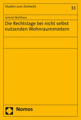 Abbildung von Beckhaus | Die Rechtslage bei nicht selbst nutzenden Wohnraummietern | 1. Auflage | 2020 | beck-shop.de