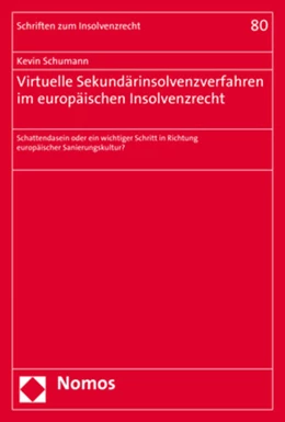 Abbildung von Schumann | Virtuelle Sekundärinsolvenzverfahren im europäischen Insolvenzrecht | 1. Auflage | 2020 | beck-shop.de