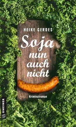 Abbildung von Gerdes | Soja nun auch nicht | 1. Auflage | 2020 | beck-shop.de