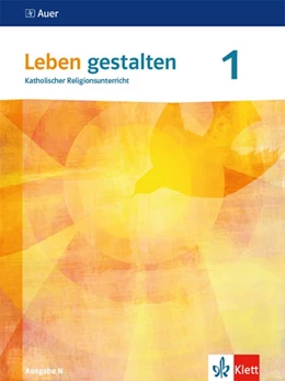 Abbildung von Leben gestalten 1. Schülerbuch Klasse 5/6. Ausgabe N | 1. Auflage | 2021 | beck-shop.de
