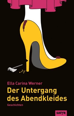 Abbildung von Werner | Der Untergang des Abendkleides | 1. Auflage | 2020 | beck-shop.de