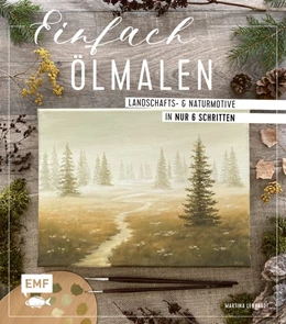 Abbildung von Lenhardt | Einfach Ölmalen | 1. Auflage | 2020 | beck-shop.de