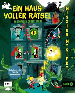 Abbildung von Martin | Mission Mystery - Ein Haus voller Rätsel: Schauriger Gruselspaß - Band 3 | 1. Auflage | 2020 | beck-shop.de