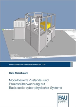 Abbildung von Fleischmann | Modellbasierte Zustands- und Prozessüberwachung auf Basis sozio-cyber-physischer Systeme | 1. Auflage | 2019 | beck-shop.de