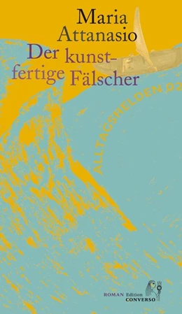 Abbildung von Attanasio | Der Kunstfertige Fälscher | 1. Auflage | 2020 | beck-shop.de