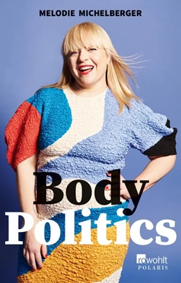 Abbildung von Michelberger | Body Politics | 1. Auflage | 2021 | beck-shop.de
