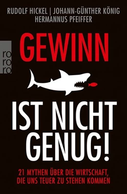 Abbildung von Hickel / König | Gewinn ist nicht genug! | 1. Auflage | 2021 | beck-shop.de