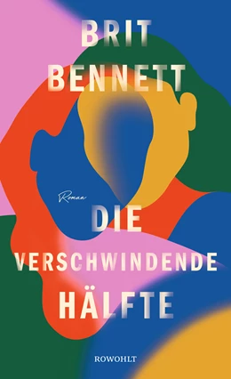 Abbildung von Bennett | Die verschwindende Hälfte | 1. Auflage | 2020 | beck-shop.de