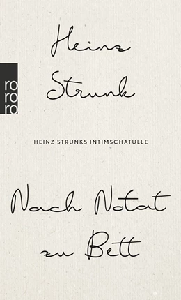 Abbildung von Strunk | Nach Notat zu Bett | 1. Auflage | 2021 | beck-shop.de