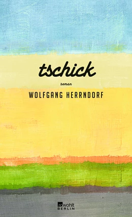 Abbildung von Herrndorf | Tschick | 1. Auflage | 2020 | beck-shop.de