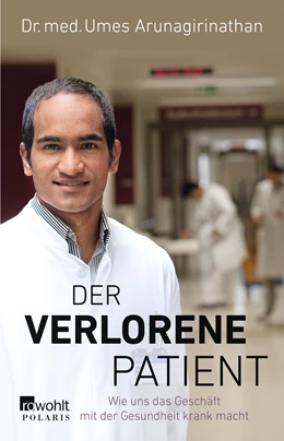 Abbildung von Arunagirinathan | Der verlorene Patient | 3. Auflage | 2020 | beck-shop.de