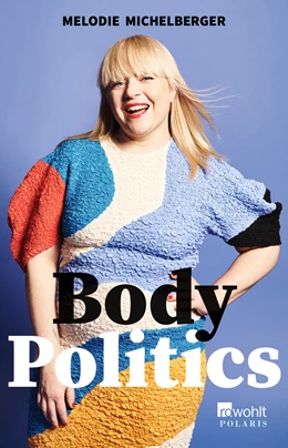 Abbildung von Michelberger | Body Politics | 1. Auflage | 2021 | beck-shop.de