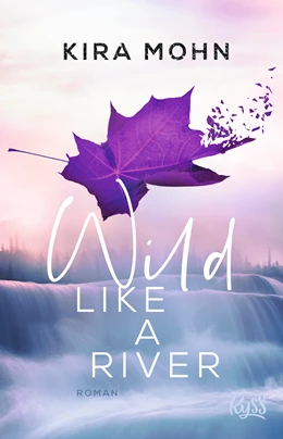 Abbildung von Mohn | Wild like a River | 1. Auflage | 2020 | beck-shop.de