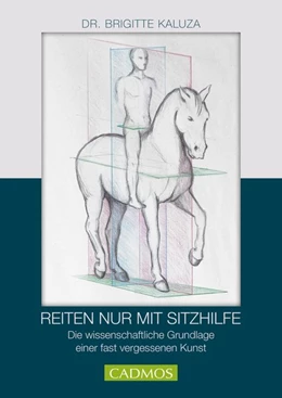 Abbildung von Kaluza | Titel Reiten nur mit Sitzhilfen | 1. Auflage | 2020 | beck-shop.de