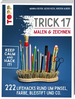 Abbildung von Reiter / Keck | Trick 17 Malen & Zeichnen | 1. Auflage | 2021 | beck-shop.de