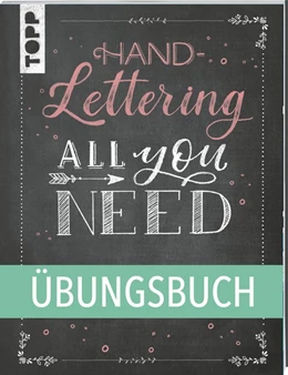 Abbildung von Frechverlag | Handlettering All you need. Das Übungsbuch. | 1. Auflage | 2020 | beck-shop.de