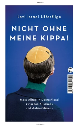 Abbildung von Ufferfilge | Nicht ohne meine Kippa! | 1. Auflage | 2021 | beck-shop.de