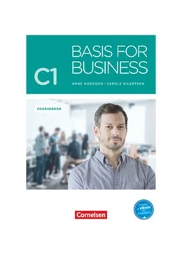 Abbildung von Eilertson / Hodgson | Basis for Business - New Edition - C1 | 1. Auflage | 2020 | beck-shop.de